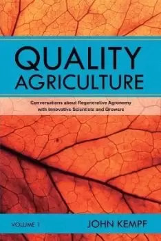 Image of Quality Agriculture by John Kempf