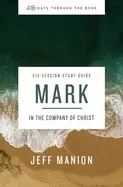 Image of mark study guide in the company of christ