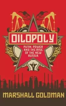 Image of Oilopoly by Marshall I Goldman