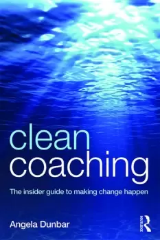 Image of Clean CoachingThe insider guide to making change happen