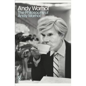 Image of The Philosophy of Andy Warhol: A to B & Back Again (2007) by Andy Warhol (Paperback, 2007)