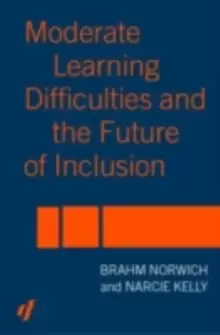 Image of Moderate Learning Difficulties and the Future of Inclusion