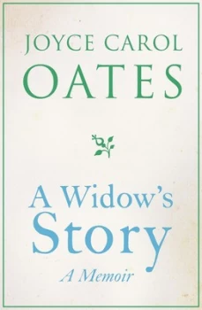 Image of A Widows Story by Joyce Carol Oates Paperback