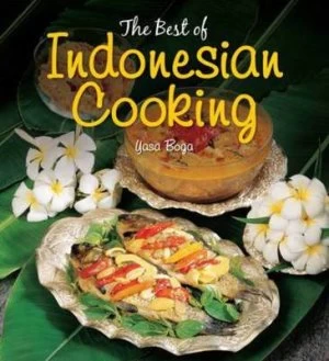 Image of The Best of Indonesian Cooking by Yasa Boga Paperback