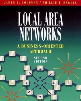 Image of Local Area Networks by James E. Goldman Book