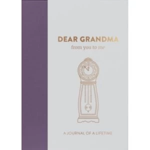 Image of Dear Grandma, from you to me : Timeless Edition