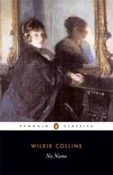 Image of No Name by Wilkie Collins Book