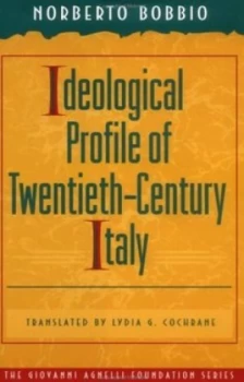 Image of Ideological Profile of Twentieth-Century Italy by Norberto Bobbio Hardback