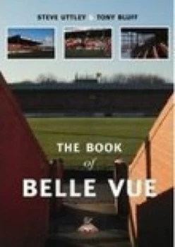 Image of Book of Belle Vue by Steve Uttley Book
