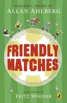 Image of Friendly Matches by Allan Ahlberg Book