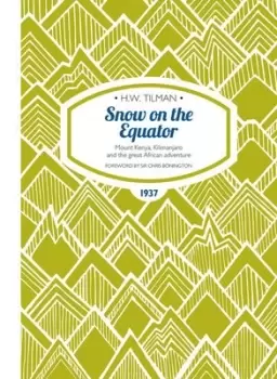 Image of Snow on the equator by H. W. Tilman