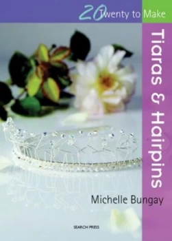 Image of Tiaras and Hairpins by Michelle Bungay Book
