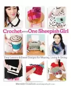 Image of crochet with one sheepish girl easy lessons and sweet designs for wearing l