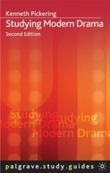 Image of Studying Modern Drama by Kenneth Pickering Paperback