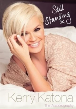 Image of Still Standing by Kerry Katona Book