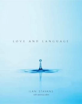 Image of Love and Language by Ilan Stavans Hardback