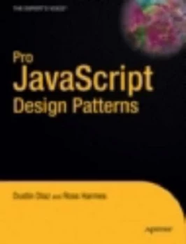 Image of Pro Javascript Design Patterns by Dustin Diaz Paperback