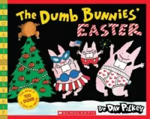 Image of The Dumb Bunnies' Easter by Dav Pilkey