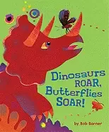 Image of dinosaurs roar butterflies soar