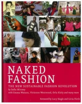 Image of Naked Fashion by Safia Minney Paperback