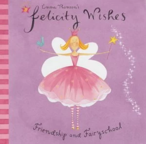 Image of Friendship and Fairyschool by Emma Thomson Paperback