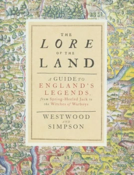 Image of The Lore of the Land by Jacqueline Simpson Hardback