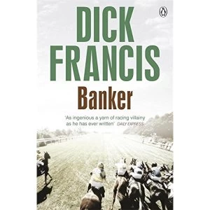 Image of Banker by Dick Francis (Paperback, 2014)