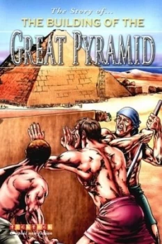 Image of The Story of the Building of the Great Pyramid by Colin Hynson and Nicholas Saunders Book