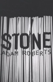 Image of Stone by Adam Roberts Paperback
