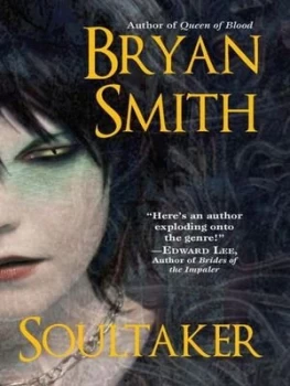 Image of Soultaker by Bryan Smith Paperback