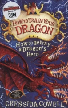 Image of How to Betray a Dragons Hero by Cressida Cowell Paperback