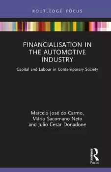 Image of Financialisation in the Automotive IndustryCapital and Labour in Contemporary Society