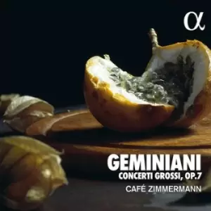 image of Geminiani Concerti Grossi Op 7 by Francesco Geminiani CD Album