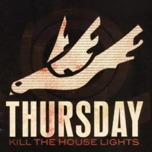 Image of Kill the House Lights by Thursday CD Album