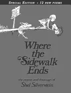 Image of where the sidewalk ends special edition with 12 extra poems poems and drawi