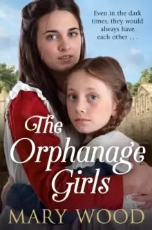Image of The Orphanage Girls : An Emotional Historical Fiction Novel about Friendship and Family