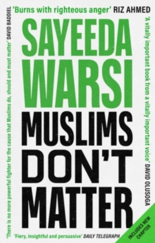 Image of Muslims Don't Matter. Paperback. By Sayeeda Warsi Books