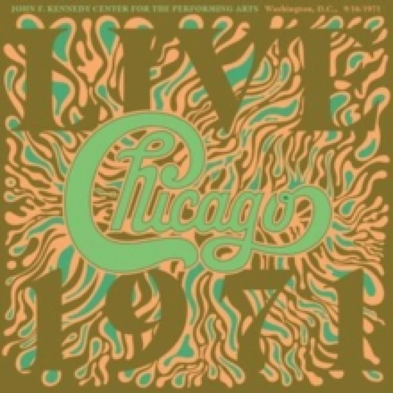 Image of Chicago at the John F. Kennedy Center for the Performing Arts: Washington D.C. (9/16/71) CD / Box Set