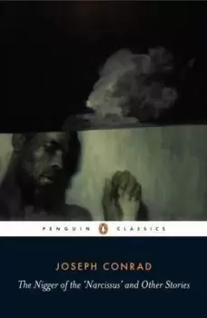 Image of The Nigger of the 'Narcissus' and Other Stories by Joseph Conrad