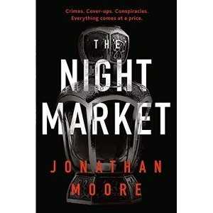 Image of The Night Market Paperback / softback 2018