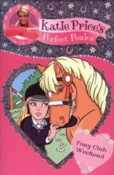 Image of Pony Club Weekend by Katie Price Paperback
