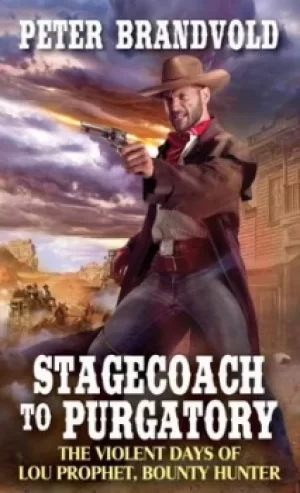 Image of Stagecoach to purgatory by Peter Brandvold