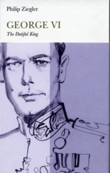 Image of George Vi by Philip Ziegler Hardback