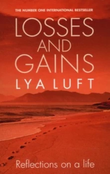 Image of Losses and Gains by Lya Fett Luft Book