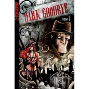 Image of Dark Goodbye, Volume 1