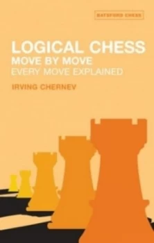 Image of Logical Chess by Irving Chernev Paperback