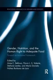 Image of Gender, Nutrition, and the Human Right to Adequate Food : Toward an Inclusive Framework