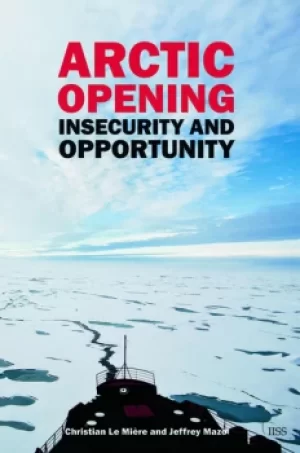 Image of Arctic OpeningInsecurity And Opportunity