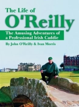 Image of The life of OReilly by John O'Reilly