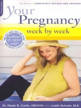 Image of Your Pregnancy Week by Week by Glade B. Curtis Paperback